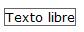Caja texto libre